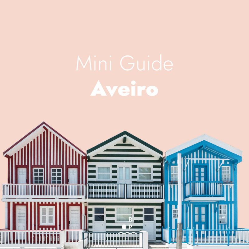 Mini Guide — Aveiro