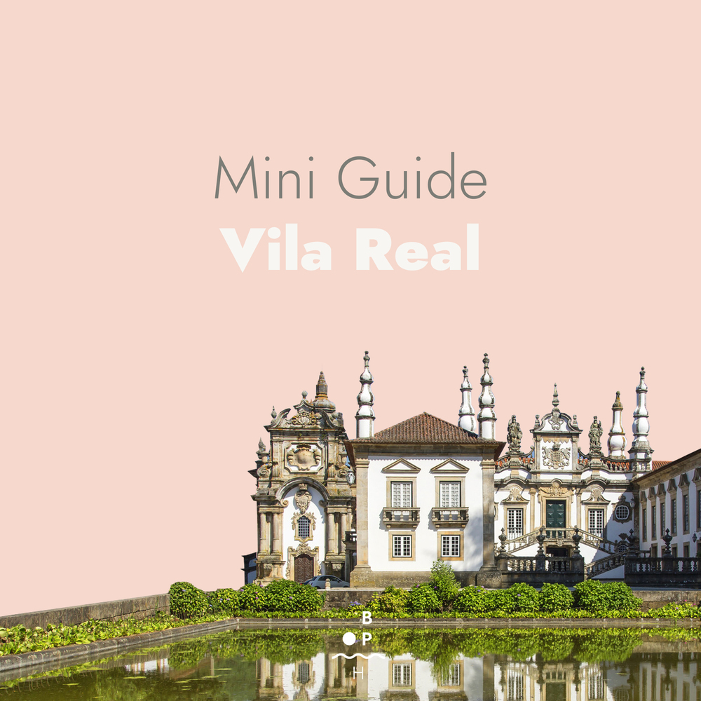 Mini Guide Vila Real — Portugal